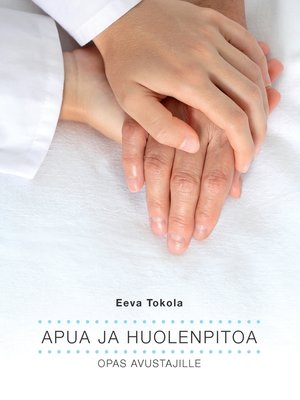 cover image of Apua ja huolenpitoa